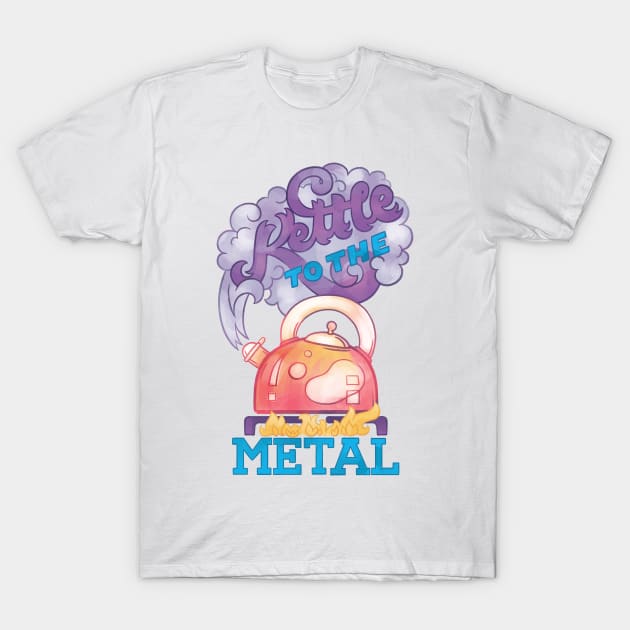 Kettle to the Metal T-Shirt by polliadesign